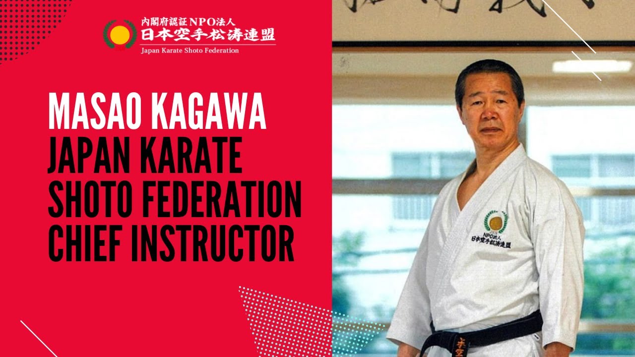 Masao Kagawa KARATE 2022 Japan Karate Shotofederation, Chief