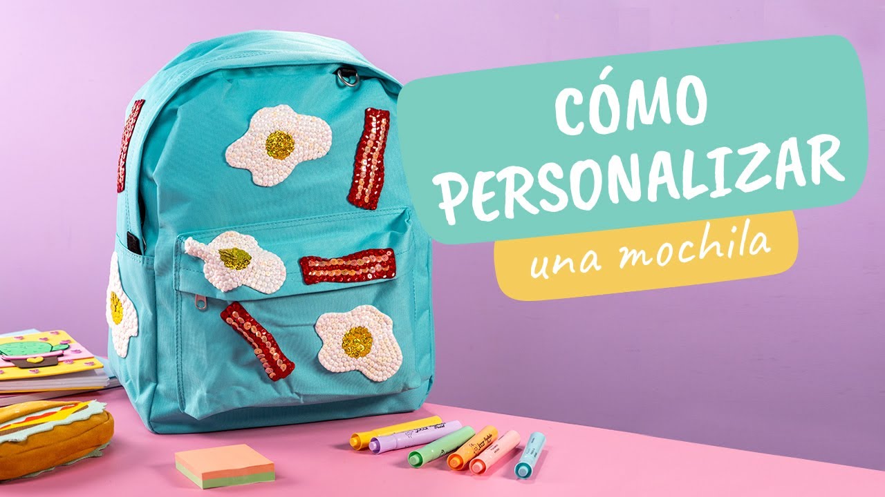 Cómo personalizar una mochila - YouTube