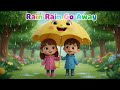 Rain Rain Go Away | Fun Cartoon Nursery Rhyme for Kids | Sing Along &amp; Playful Music
