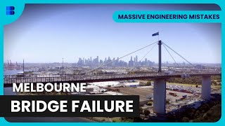 Bridge Collapse Shocks Melbourne! - Massive Engineering Mistakes - Engineering Documentary by Banijay Science 57,688 views 3 days ago 44 minutes