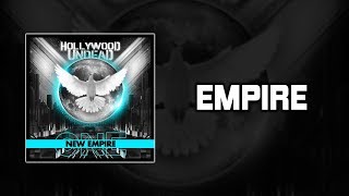 Hollywood Undead - Empire [Lyrics Video]