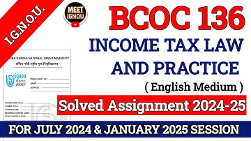 BCOC 136 Solved Assignment 2024-25 // Income Tax Law and Practice // #bcoc136_ignou #bcoc136 #bcoc