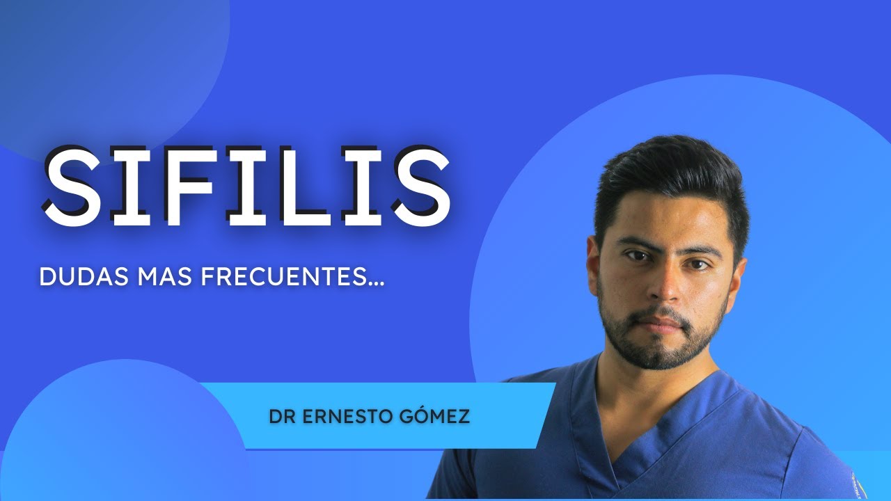 SIFILIS LAS DUDAS MAS FRECUENTES | Chancro Duro
