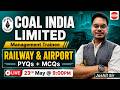 Coal India MT 2026 🔥 RAILWAY & AIRPORT | Important MCQs + PYQs Practice | CIL MT 2026 #coalindia