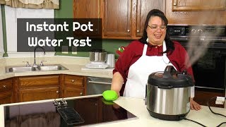 Instant Pot Water Test Instant Pot For Beginners How To Use An Instant Pot