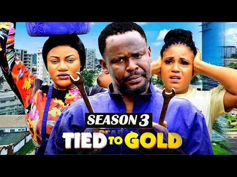 TIED TO GOLD 3 (NEW MOVIE) ZUBBY MICHAEL LATEST TRENDIND MOVIE 2026 // FULL MOVIE LGP