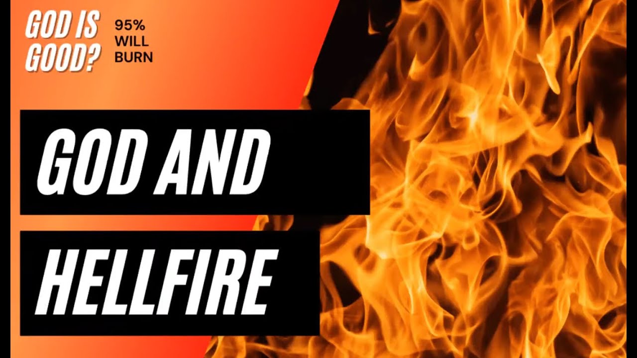 ЛЮБЯЩИЙ БОГ И АДСКИЙ ОГОНЬ