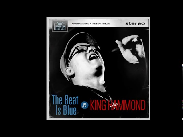 King Hammond - The Beat Is Blue