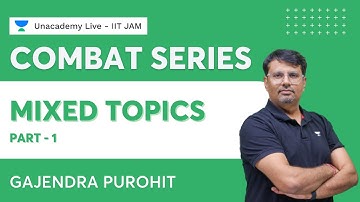 Full Length Combat Series | Mixed Topics | Part - I | Gajendra Purohit | IIT JAM 2023