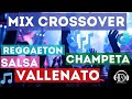 MUSICA PARA DISCOTECA CROSSOVER (SALSA, VALLENATO,REGGAETON, CHAMPETA, AFRICANA) 2020