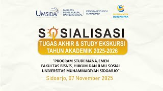 📢 Sosialisasi Tugas Akhir & Study Ekskursi 2025/2026 Prodi Manajemen FBHIS UMSIDA