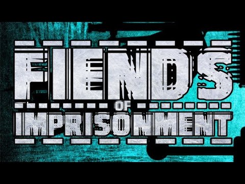 [Fiends Of Imprisonment] [ПК] [Первый запуск]