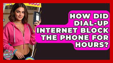 How Did Dial-up Internet Block The Phone For Hours? - I