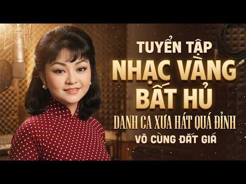 Nhạc Vàng Bolero Xưa Nổi Tiếng – Playlist Giai Điệu Vượt Thời Gian Đắm Say Nhất – Nghe Xong Rơi Lệ