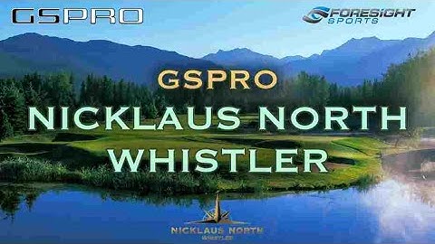 GSPro / GC2 w HMT Golf Simulator - Nicklaus North Whistler