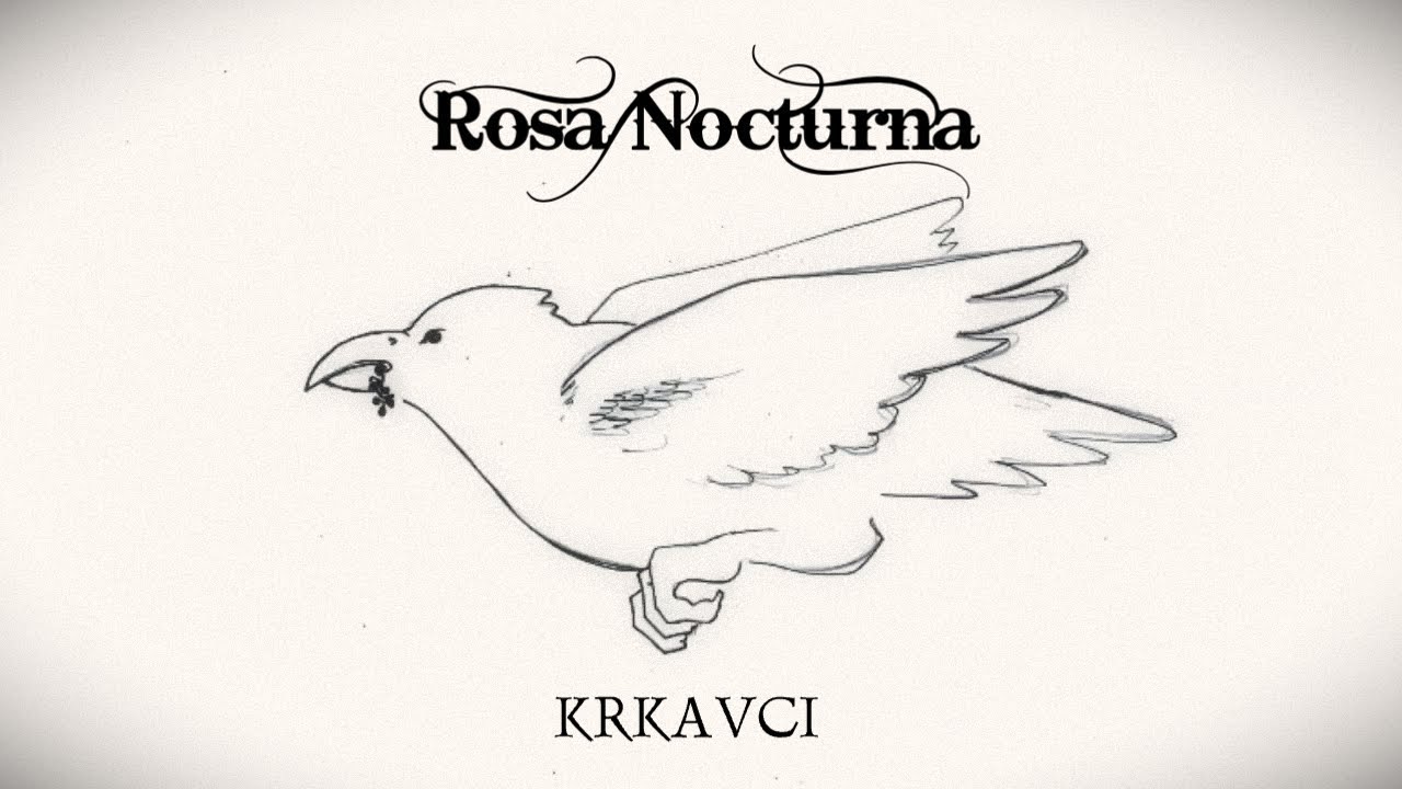 ROSA NOCTURNA - Krkavci (Official music video)
