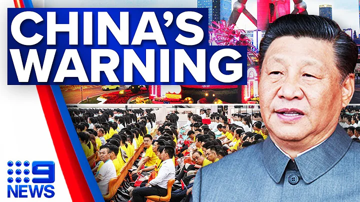 China President issues warning on Communist Party’s centenary | 9 News Australia - DayDayNews