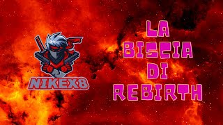 LA BISCIA DI REBIRTH