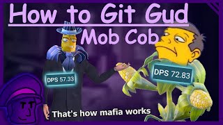 How to Git Gud at Mob Cob (REMASTERED) - PVZGW2