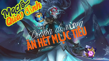 Team Feed Mặc Team, Đã Có Diana Gánh Cả Thế Giới!!!