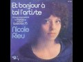 Nicole Rieu - Et Bonjour a Toi L'Artiste