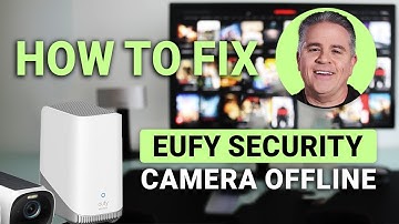 Hoe u Eufy-beveiligingscamera offline kunt repareren: Stapsgewijze oplossing!