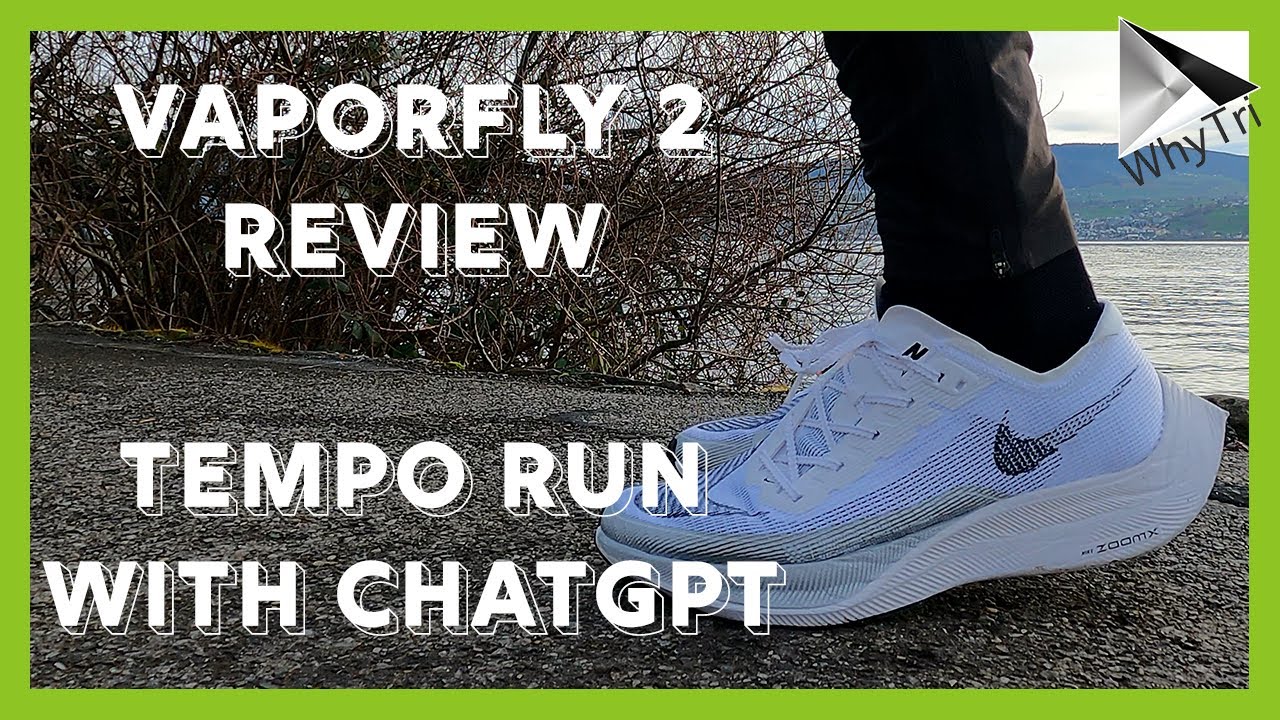 Review Nike Vaporfly Next% 2 | Tempo Run | ChatGPT training plan - YouTube