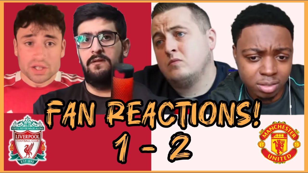 Liverpool Fans GUTTED 😪 | Reactions to Liverpool 1 - 2 Man United ...