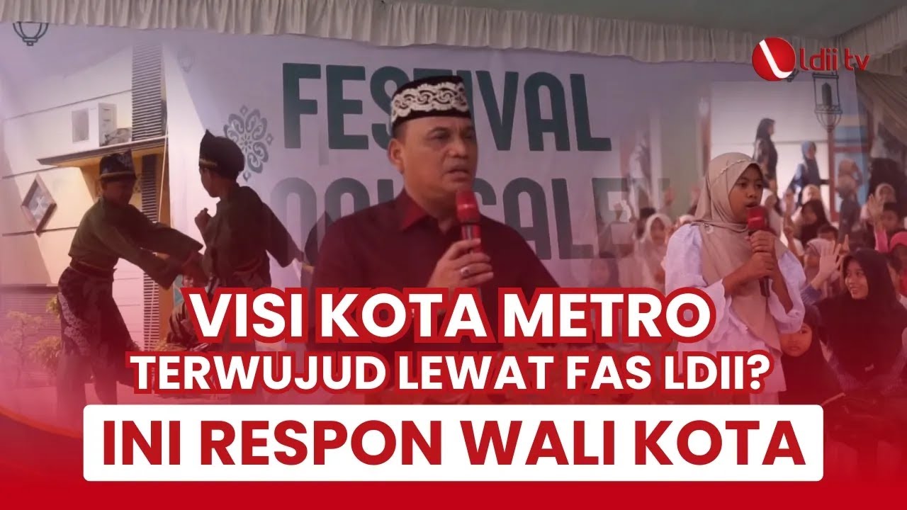LDII TV: Wali Kota Metro Dukung Festival Anak Sholeh LDII Bentuk Generasi Profesional Religius