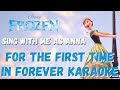 For The First Time In Forever Karaoke Elsa Only Sing With Me As Anna Frozen