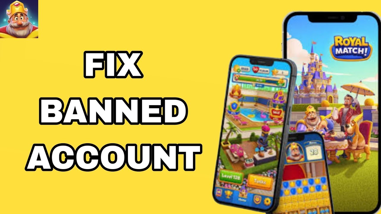 How To Fix And Solve Banned Account On Royal Match App | Final Solution ...