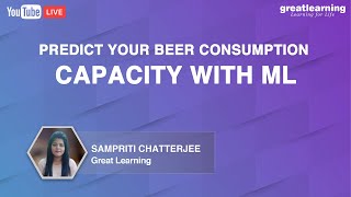 How To Predict Your Beer Consumption Capacity With Machine Learning | Great Learning