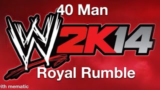 WWE2k14 40 Man Royal Rumble @themanhimselfhascome