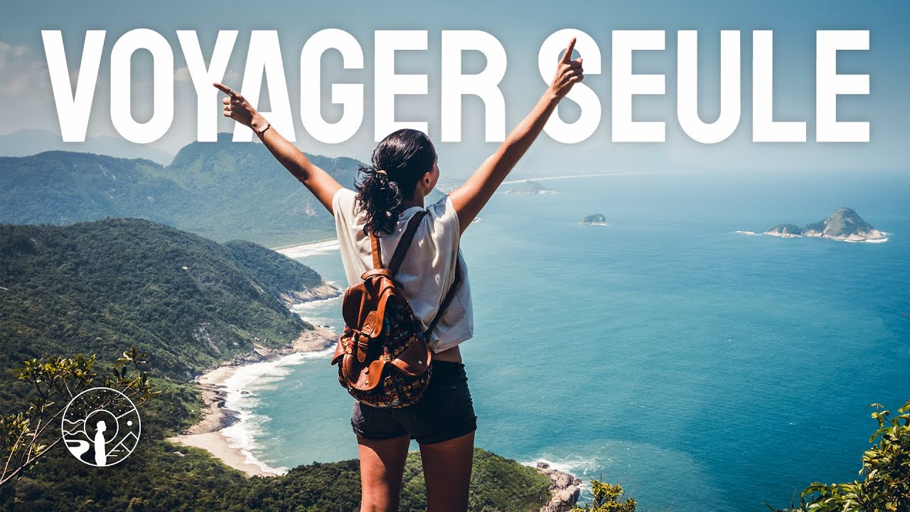 VOYAGER SEULE QUAND ON EST UNE FEMME : ELLE NOUS PARTAGE SES CONSEILS ! 