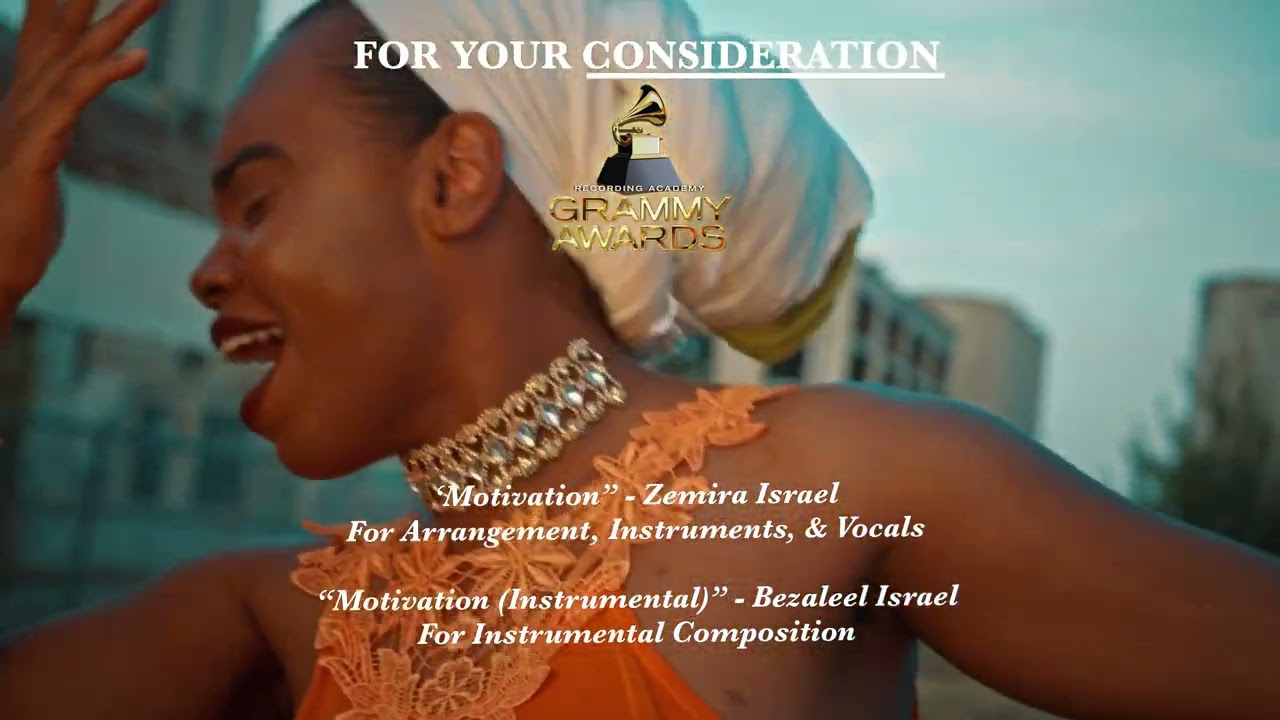 GRAMMYs®︎ | FYC (For Your Consideration) - Motivation by Zemira Israel | Prod by