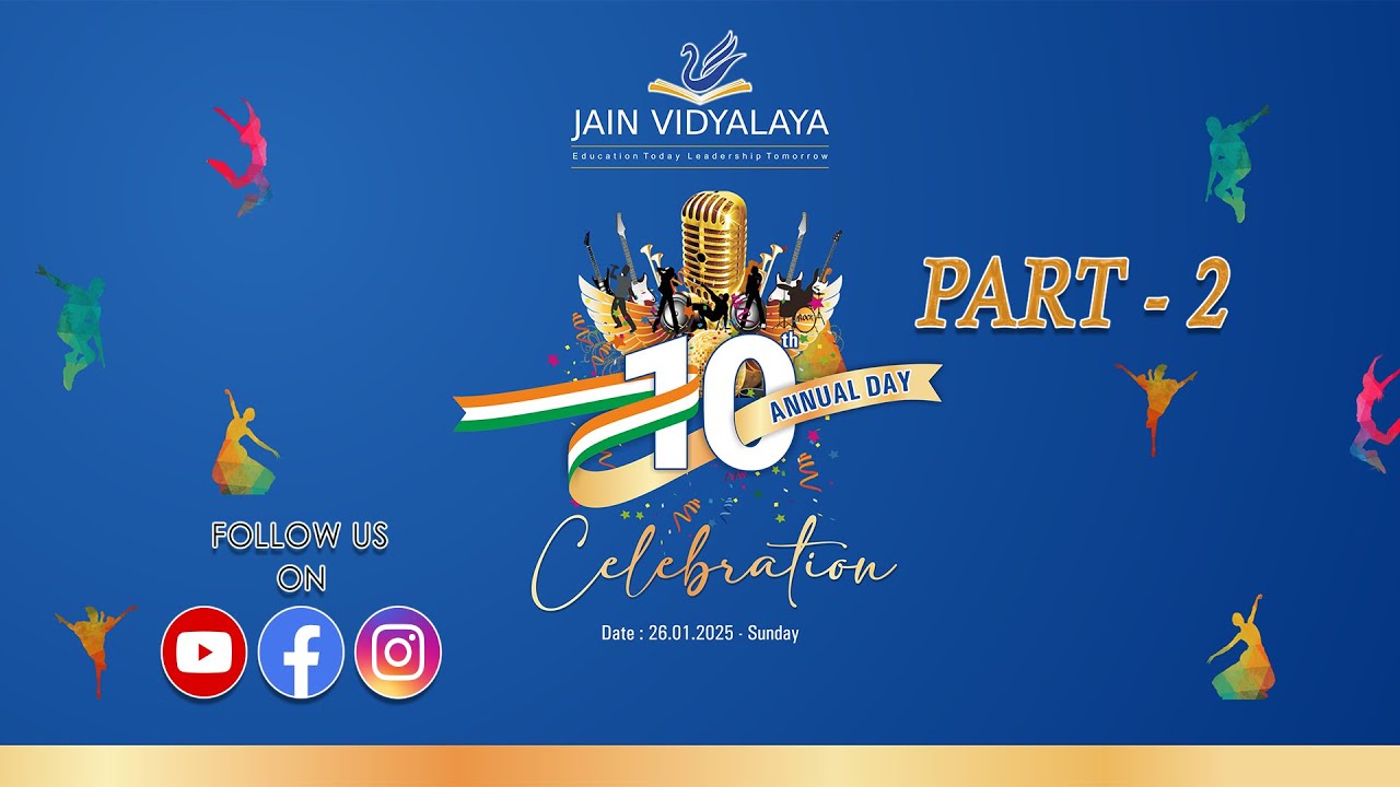 Senior School 10th Annual Day  @ Jain Vidyalaya - Part 2