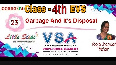 EVS II Class 4  || Ch 23 II Garbage And It