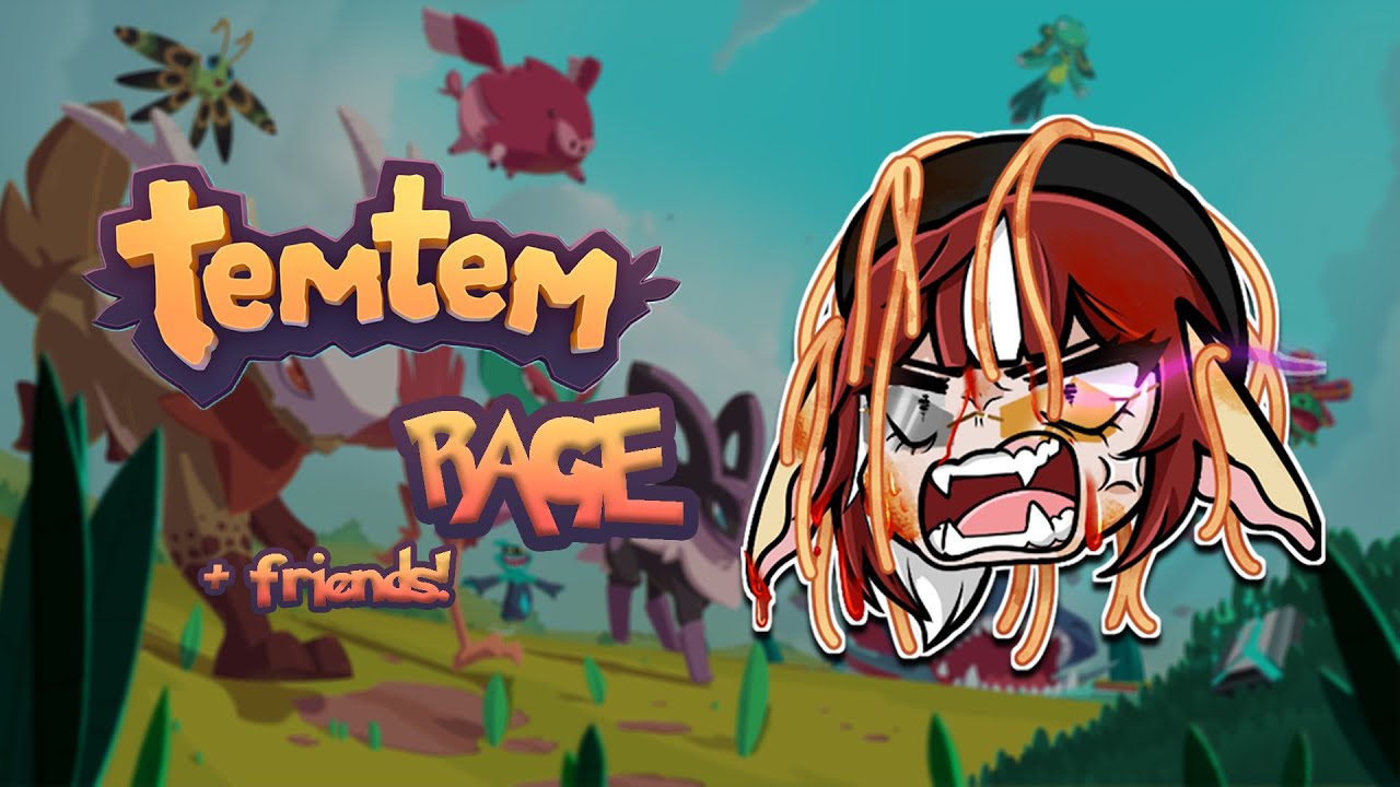 We progressively go more insane...| TemTem