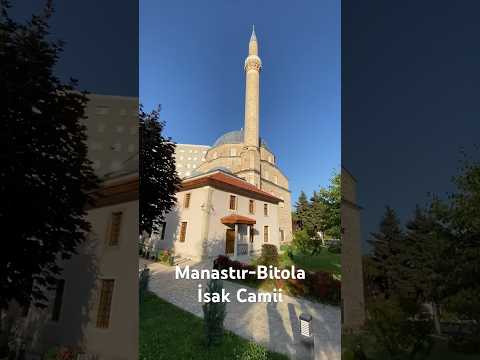 Manastır-Bitola İsak Camii #northmacedonia #makedonya #bitola #manastir #isakmosque