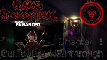 Dark Deception Chapter 1 Enhanced Gameplay Walkthrough 4K | Monkey Business