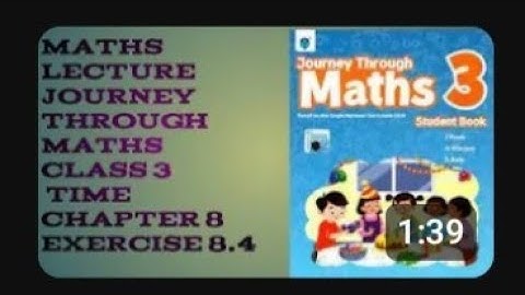 Journey through maths class 3 Time chap #8 Ex 8.4  #1000subscribers #trending #maths #mathprodigy