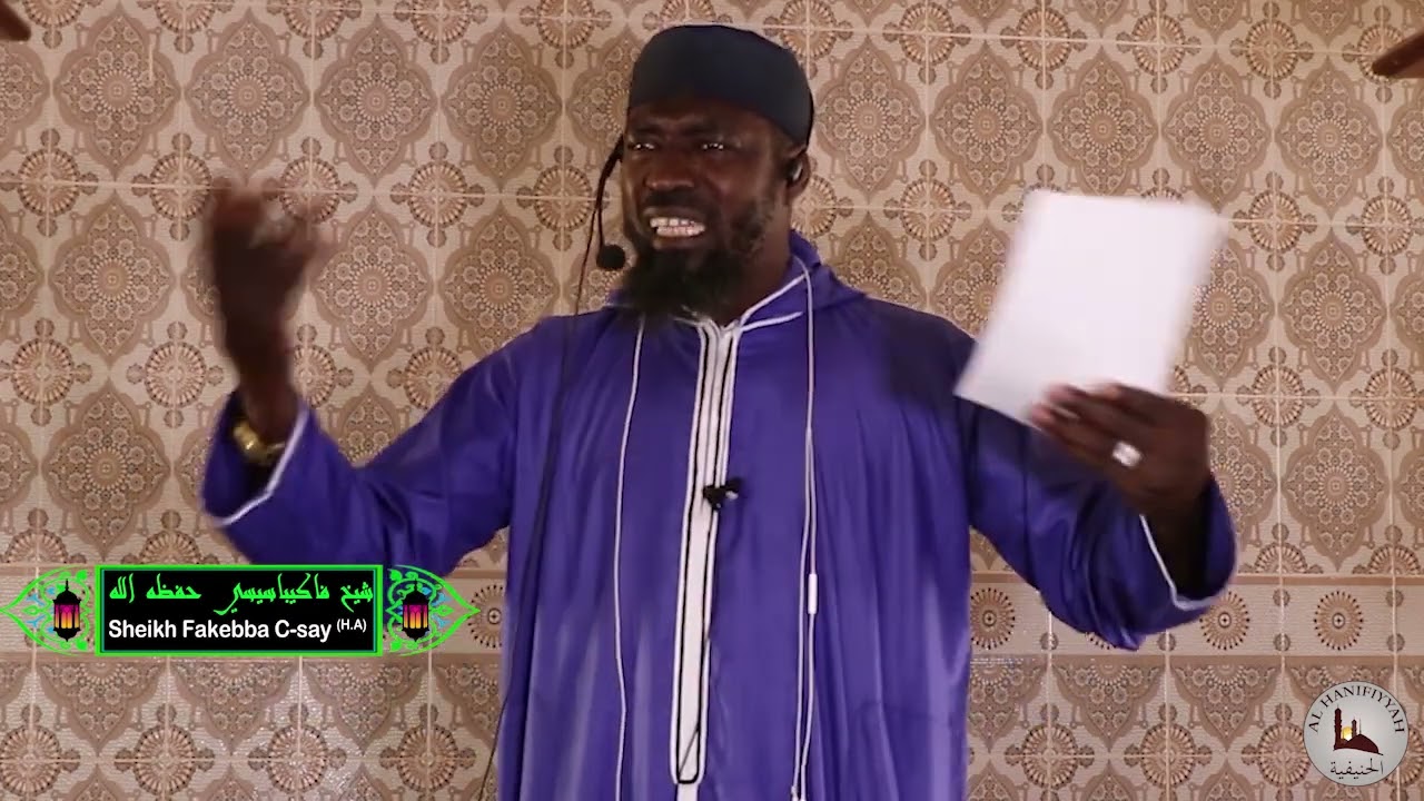 Allah the One and above all powers -II- Sheikh Fakebba C Say [HA]
