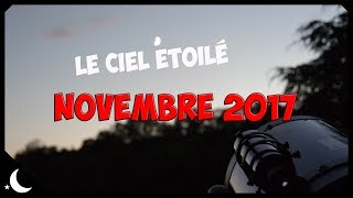 Le ciel étoilé - novembre 2017