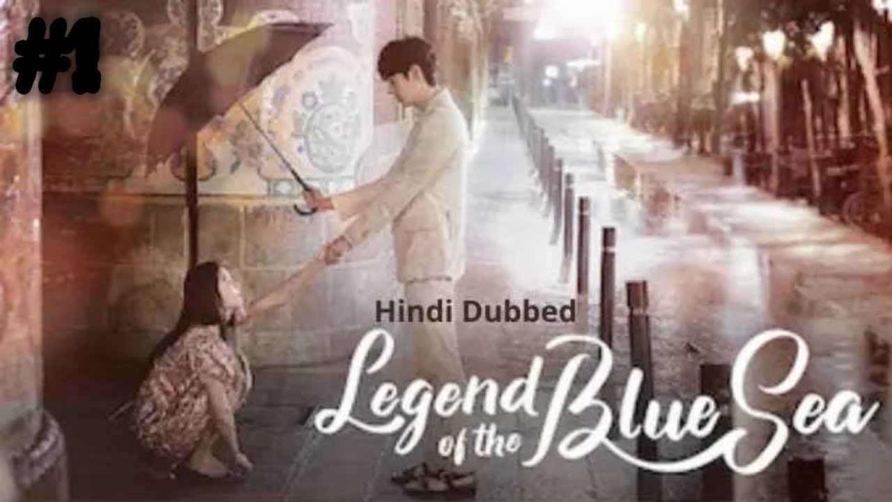 The legend of the blue sea (HINDI DUBBED) full episode 1 Korean drama