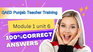 Unit 6 of Module 1 | All Solved Questions | EaSTE | QAED Training App