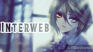 Interweb (Nightcore)