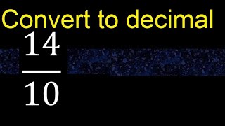 Convert 1410 To Decimal . How To Convert Decimals To Fractions