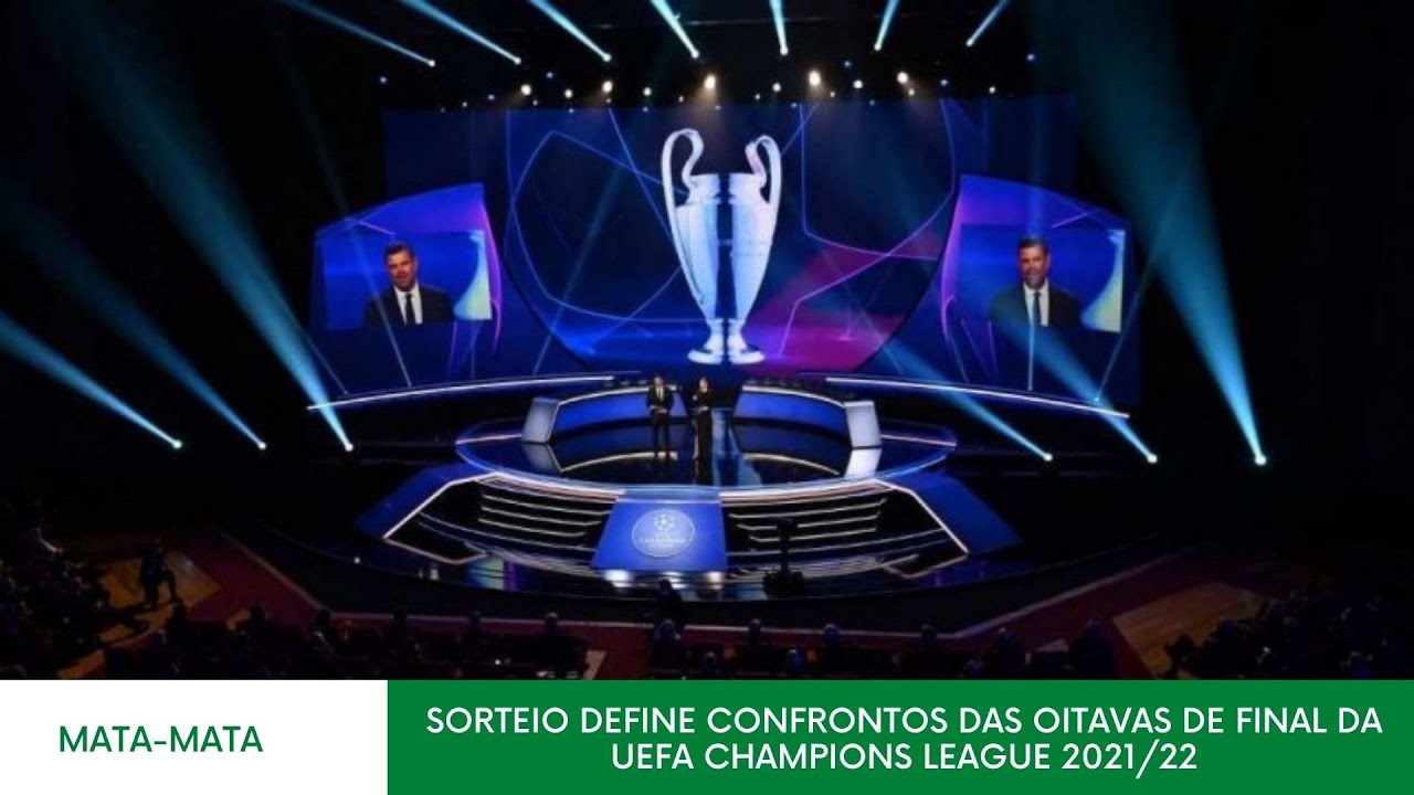 Sorteio define confrontos das oitavas de final da Champions League