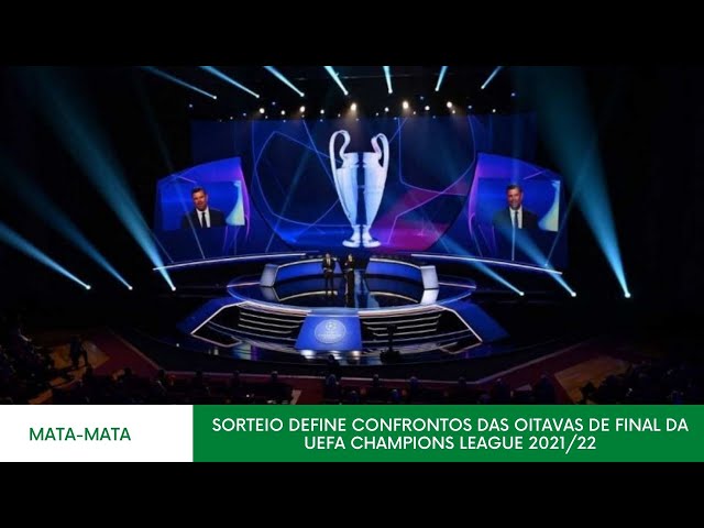 Confrontos das oitavas da Champions League serão definidos em sorteio