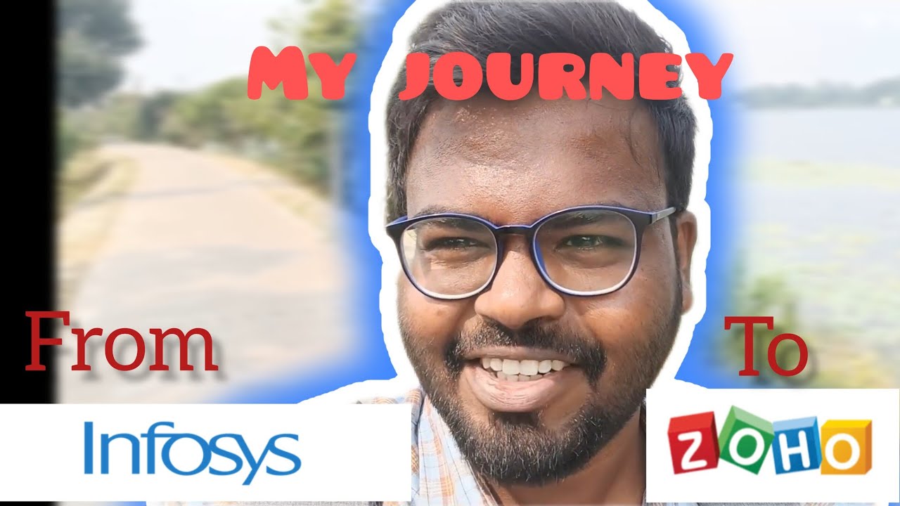 My journey from Infosys to Zoho. 